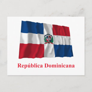 Dominican Republic Waving Flag w/ Name in Spanish Postcard