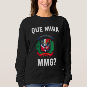 Dominicana Flag Rd Dominican Republic Slang Rd Quo Sweatshirt