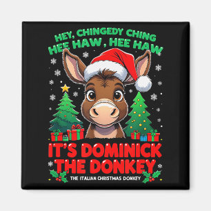 Dominick Donkey Cheer Mi Burrito Sabanero Mexican  Magnet