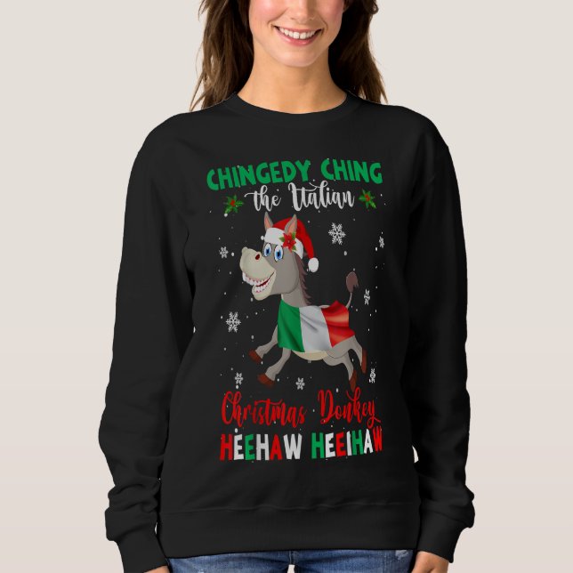 Dominick The Christmas Donkey-Italian Donkey Chris Sweatshirt (Front)