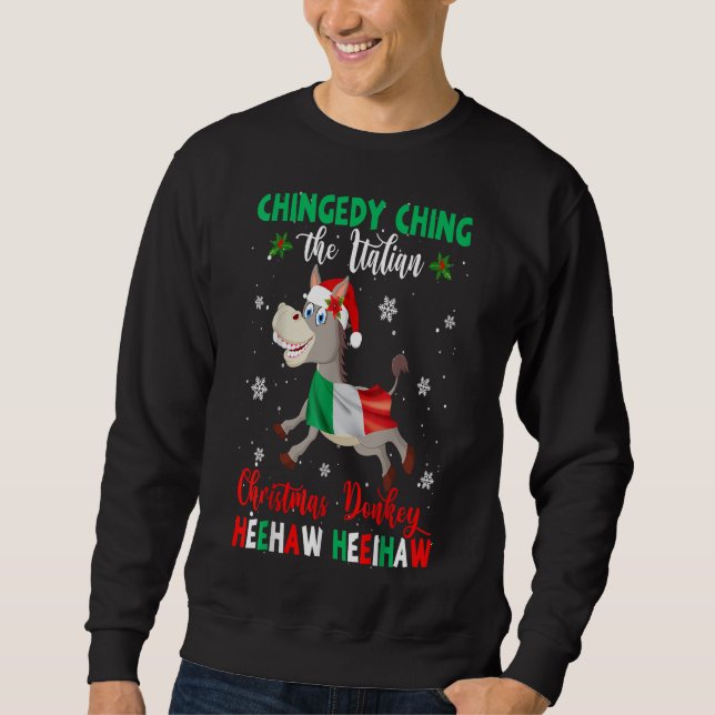 Dominick The Christmas Donkey-Italian Donkey Chris Sweatshirt (Front)