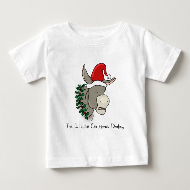 Dominick the Italian Christmas Donkey Baby T-Shirt (Front)