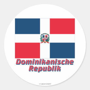 Dominikanische Republik Flagge mit Namen Classic Round Sticker