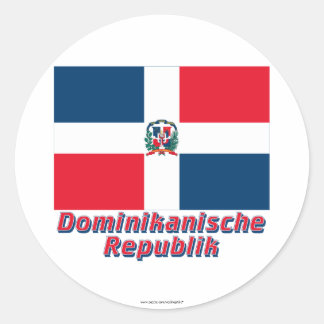 Dominikanische Republik Flagge mit Namen Classic Round Sticker
