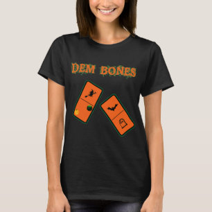 Dominoes Game Pieces Funny Halloween Double Six Do T-Shirt