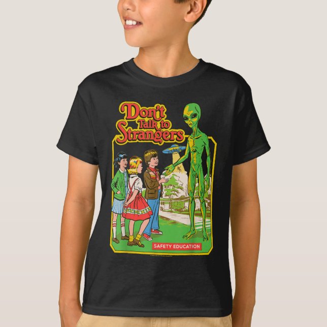 Don't Talk To Strangers Alien Ufo Retro Funny  T-Shirt (Front)