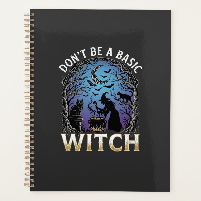 Don Be Basic Witch Halloween Cauldron Black Cats Planner (Front)