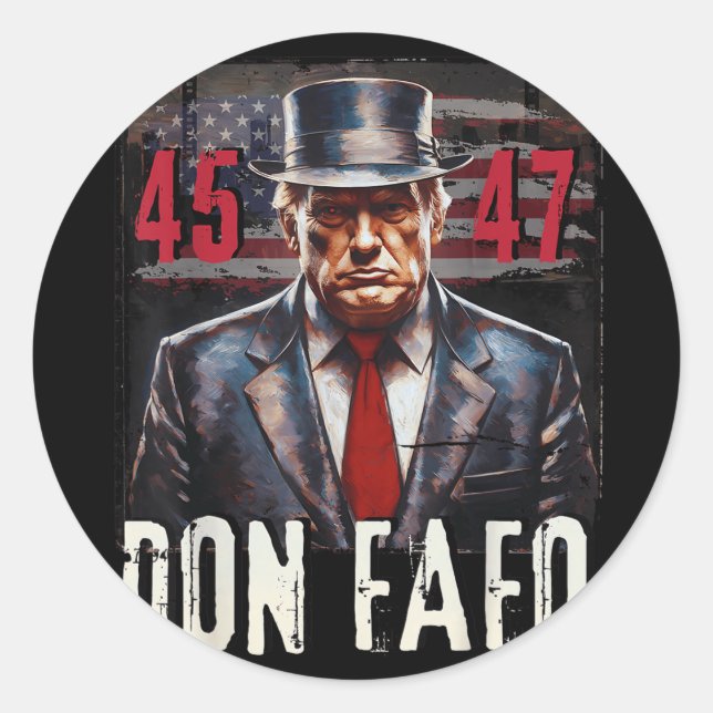 Don Fafo Trump 45 47 Funny Patriotic Political Tee Classic Round Sticker (Front)