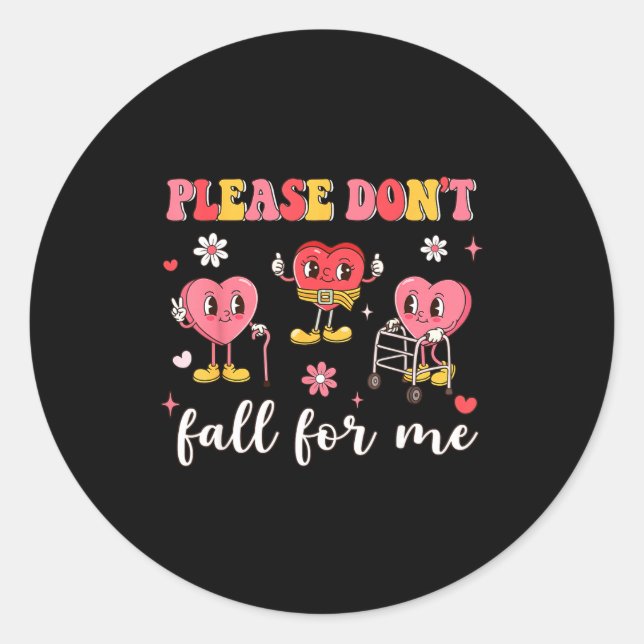 Don' Fall Physical Therapy Valentine's Classic Round Sticker (Front)