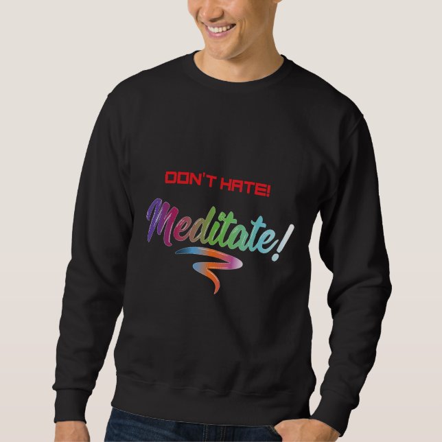 DON HATE Meditate 57 Sweatshirt (Front)