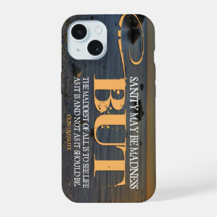 Don Quixote Inspirational Quote "Madness" iPhone 15 Case