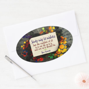 Don Quixote Inspirational Quote "Madness" Oval Sticker