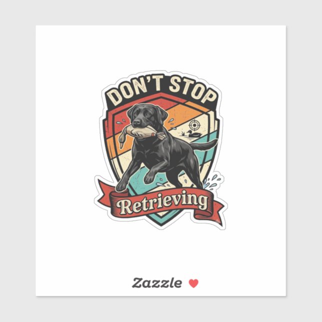 Don Stop Retrieving Black Labrador Dog Duck Retro  (Sheet)