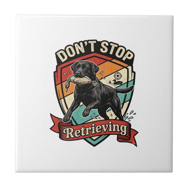 Don Stop Retrieving Black Labrador Dog Duck Retro  Tile (Front)