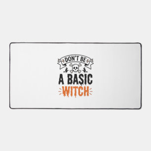 Don’t Be a Basic Witch Vintage Halloween Desk Mat