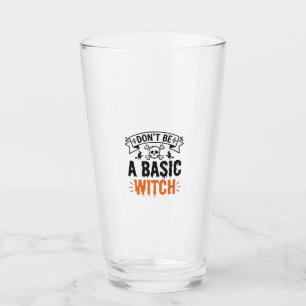 Don’t Be a Basic Witch Vintage Halloween Glass