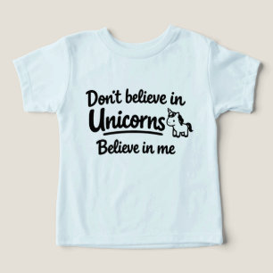 Don’t believe in Unicorns - Believe in me