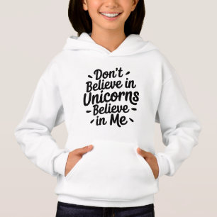 Don’t believe in Unicorns - Believe in me