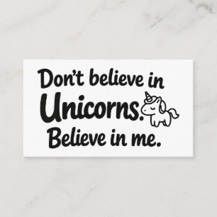 Don’t believe in Unicorns - Believe in me Enclosure Card