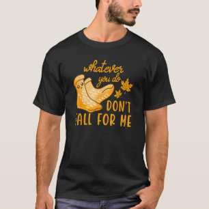 Don t Fall For Me Fall Leaves Nurse CNA Patient Tr T-Shirt