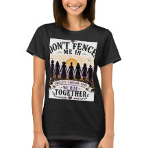 Don’t Fence Me in for woman’s rights and equality 