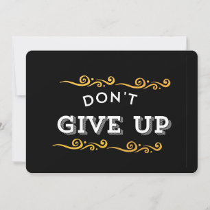 Don’t Give Up Motivational Invitation – Elegant Bl