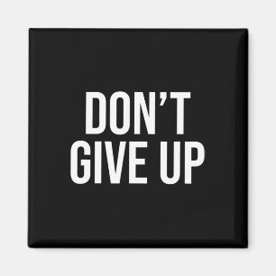 Don’t Give Up Suicide Prevention Awareness Mental Magnet