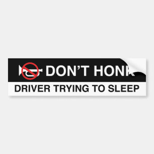 Don’t Honk Bumper Sticker