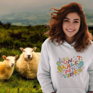 Don´t Kale my Vibe, Trendy Flowers Retro  Hoodie