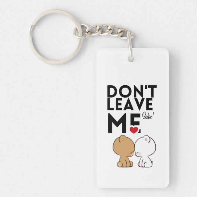 Don’t Leave Me Cute Couple Love Keychain | Romanti (Front)