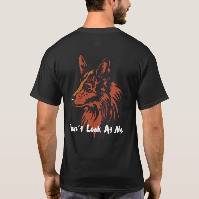 Don’t Look at Me | Wolf Vibes T-Shirt (Back)