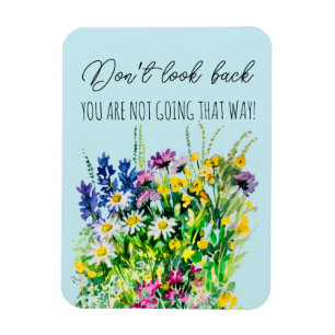 Don’t look back magnet
