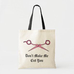 Don’t Make Me Cut You (Pink Hair Cutting Scissor Tote Bag