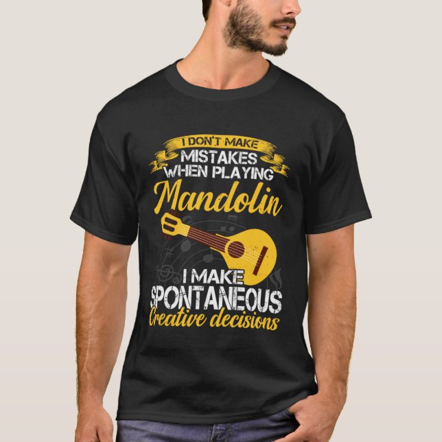 Don t Make Mistakes Playing Mandolin Musician Play T-Shirt (Front)