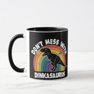 Don’t Mess With Dinkasaurus Pickleball Mug