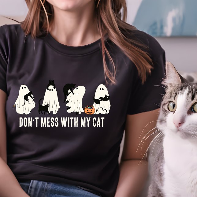 DON`T MESS WITH MY CAT HALLOWEEN CAT MOM T-Shirt (halloween black cat MOM ghost shirt)