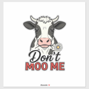 Don’t Moo Me Funny Cow Vintage Engraving