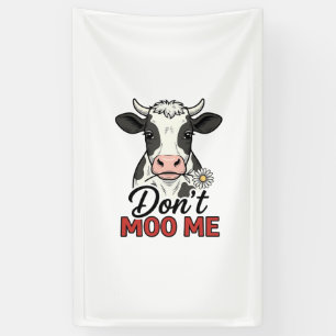 Don’t Moo Me Funny Cow Vintage Engraving Banner
