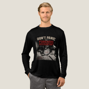 Don’t Panic I’m A Forensic Accountant Detective Tri-Blend Shirt