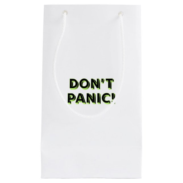 Don’t Panic Small Gift Bag (Front)