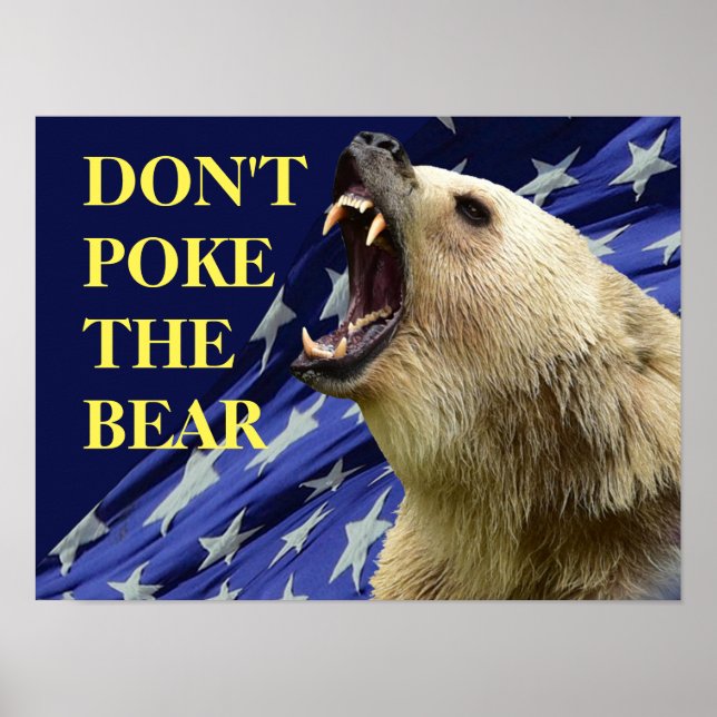 Don’t Poke The Bear Poster (Front)