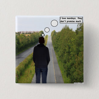 Don’t Promise Much 15 Cm Square Badge
