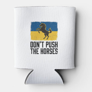 Don’t Push The Horses Vintage Horse Can Cooler