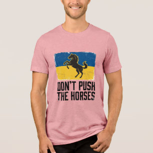 Don’t Push The Horses Vintage Horse Tri-Blend Shirt