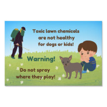 "Don’t spray where they play!" Yard Sign