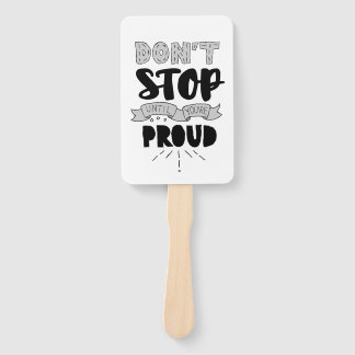 Don’t Stop Athletic Quote Self Pride Quote Success Hand Fan