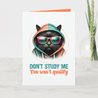 Don’t Study Me Funny Sarcastic Black Cat Humour