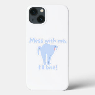 Don’t Test My Claws - iPhone 13 Case
