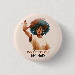 "Don´t touch my hair"- Frau mit Afro- Illustration 3 Cm Round Badge