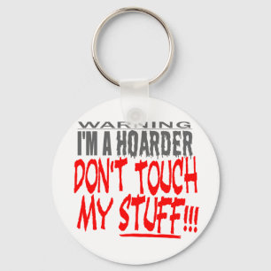 DON’T TOUCH MY STUFF! KEY RING